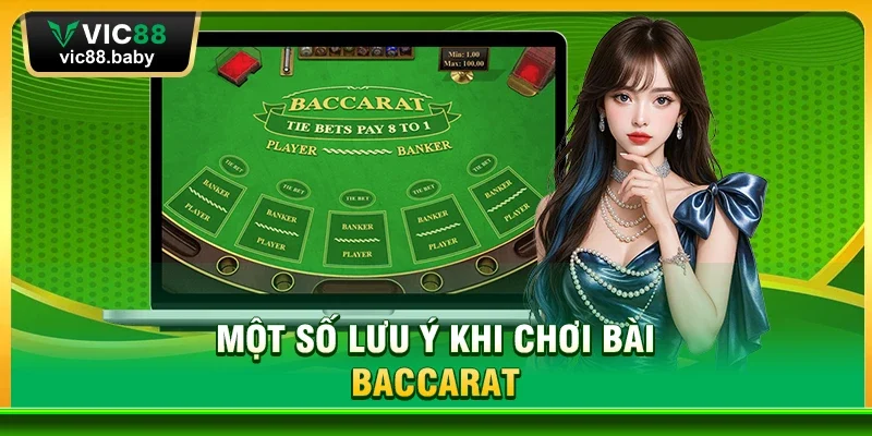 Một Số Lưu Ý Khi Chơi Bài Baccarat Kiếm Tiền